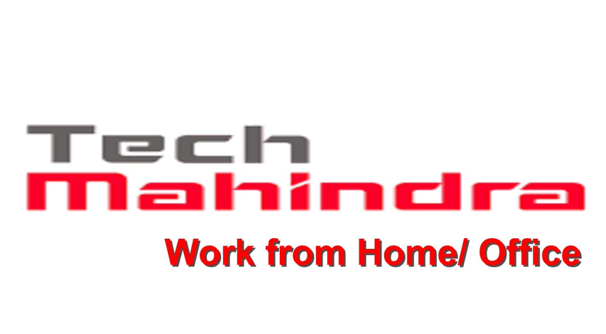 Tech Mahindra Careers | Work from Home/ Office